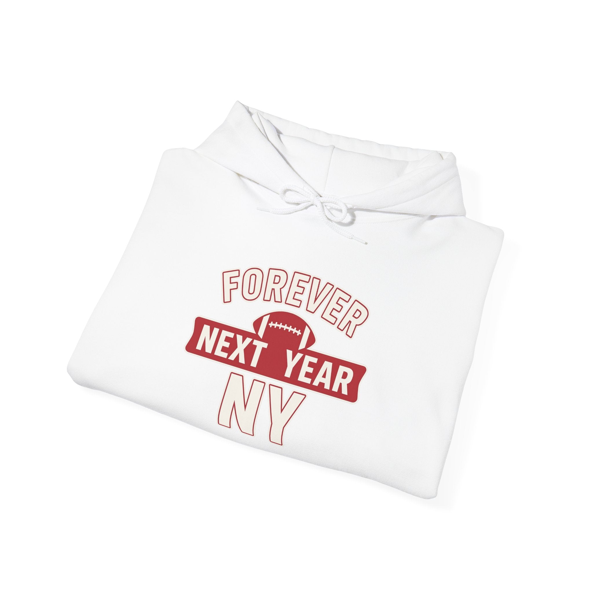 Hoodie - Football Edition, Blue and Red, White and Red, Unisex Sweatshirt, Gift for Fans, Cozy Fall Hoodie, Forever Next Year NY™