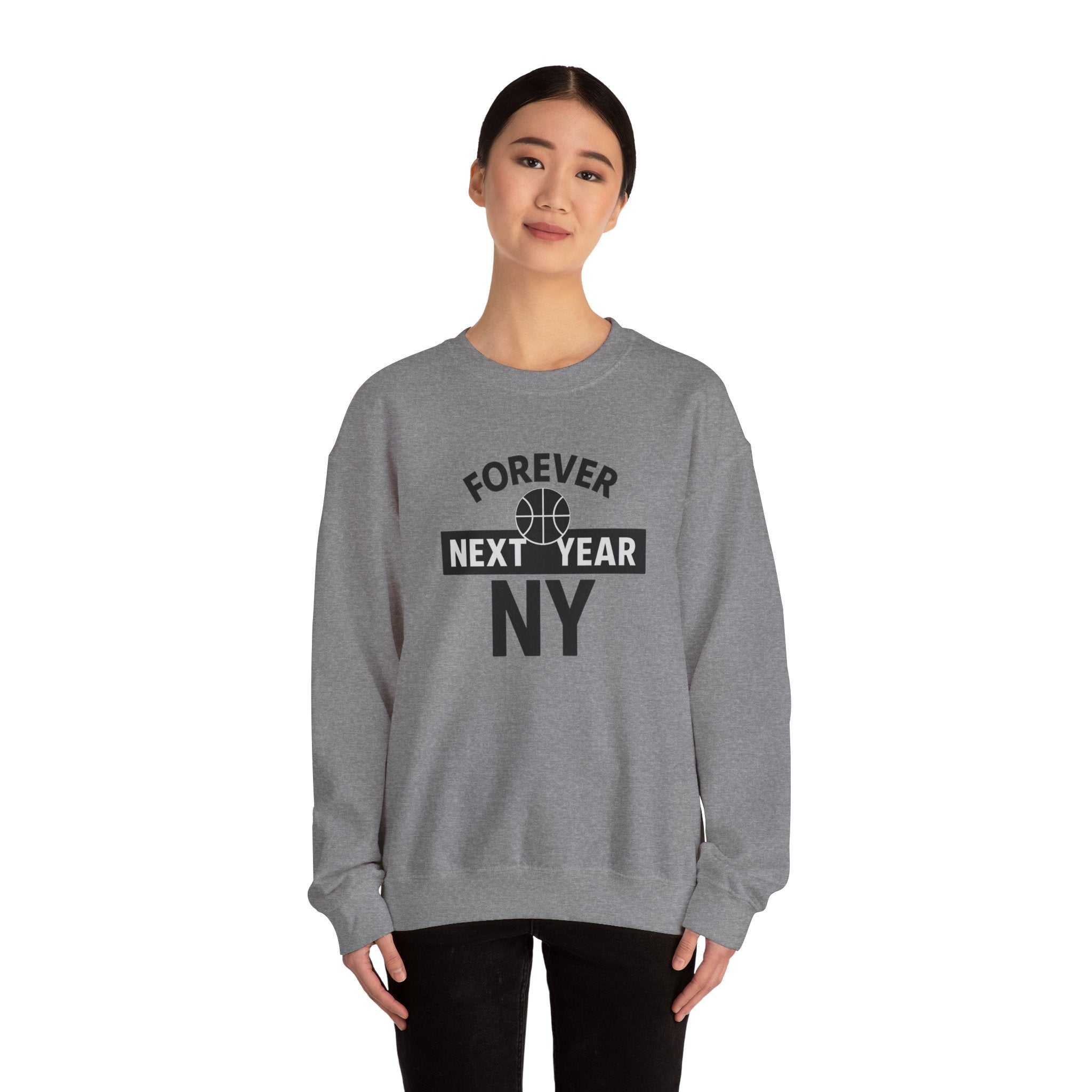 Forever Next Year NY Crewneck Sweatshirt Black and White, Basketball Fan, Cozy Unisex Sweatshirt, Sports Apparel, Gift for Him/Her, Casual Wear, Football Fan Gear