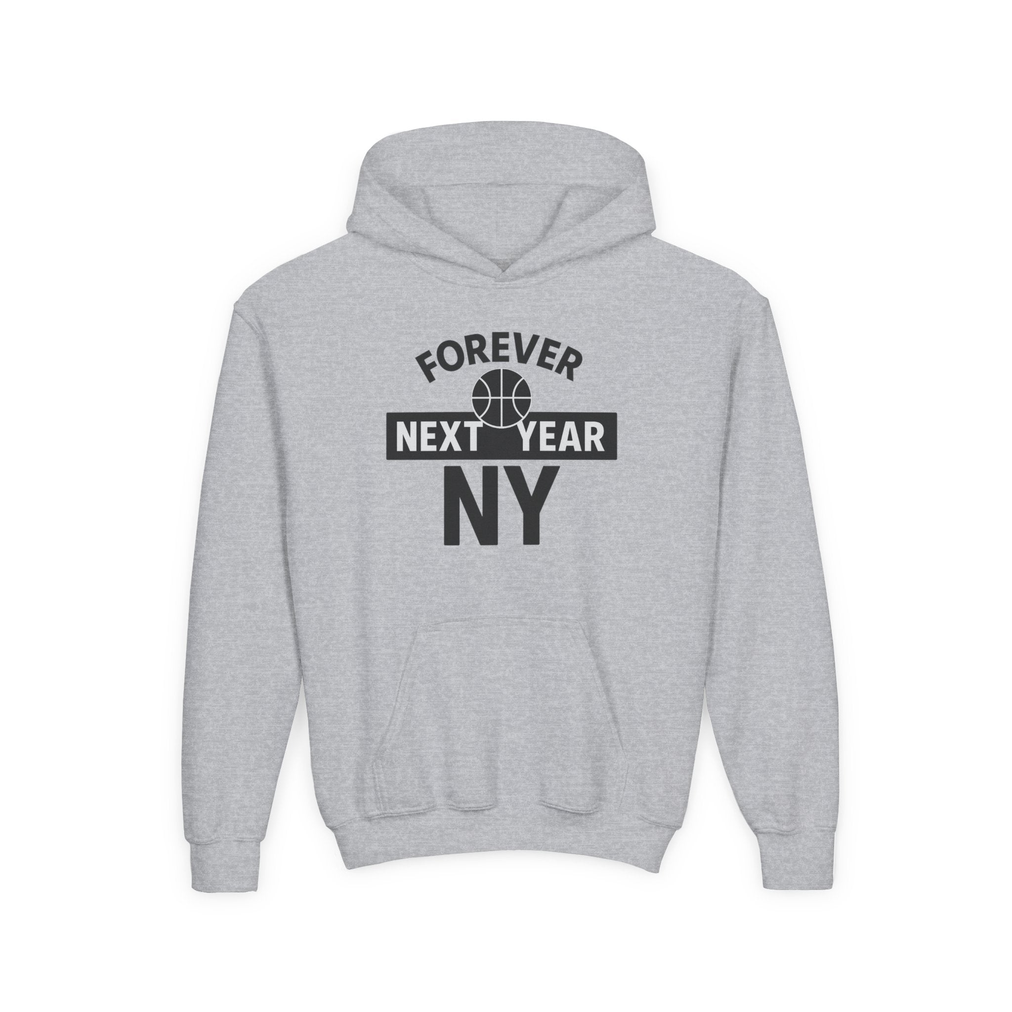 Youth Hoodie - "Forever Next Year NY" Basketball Fan Pullover