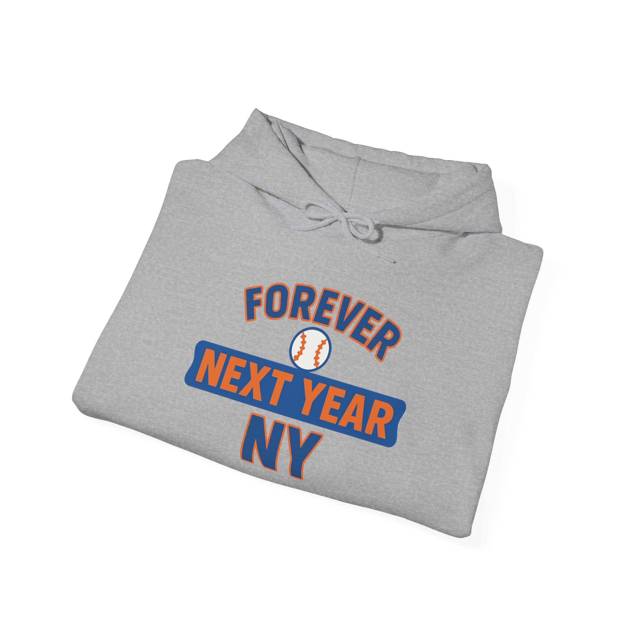 Hoodie - Baseball Edition, White, Blue and Orange, Unisex Sweatshirt, Gift for Fans, Cozy Fall Hoodie, Forever Next Year NY™