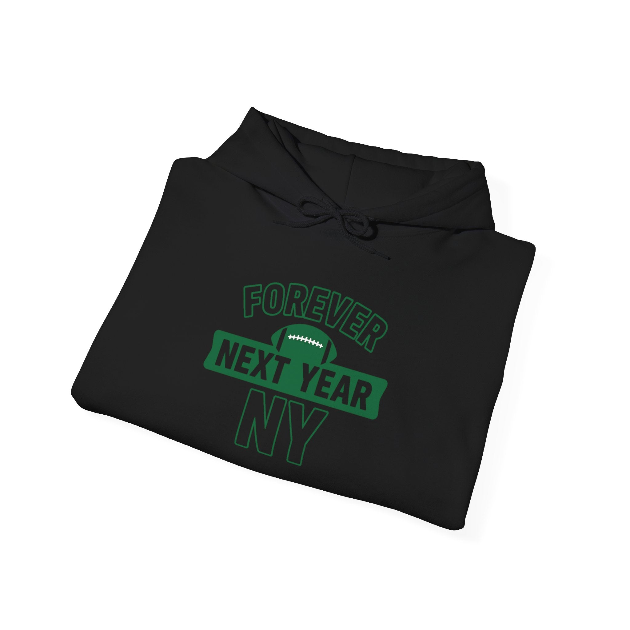 Hoodie - Football Edition, Black and Green, White and Green, Unisex Sweatshirt, Gift for Fans, Cozy Fall Hoodie, Forever Next Year NY™