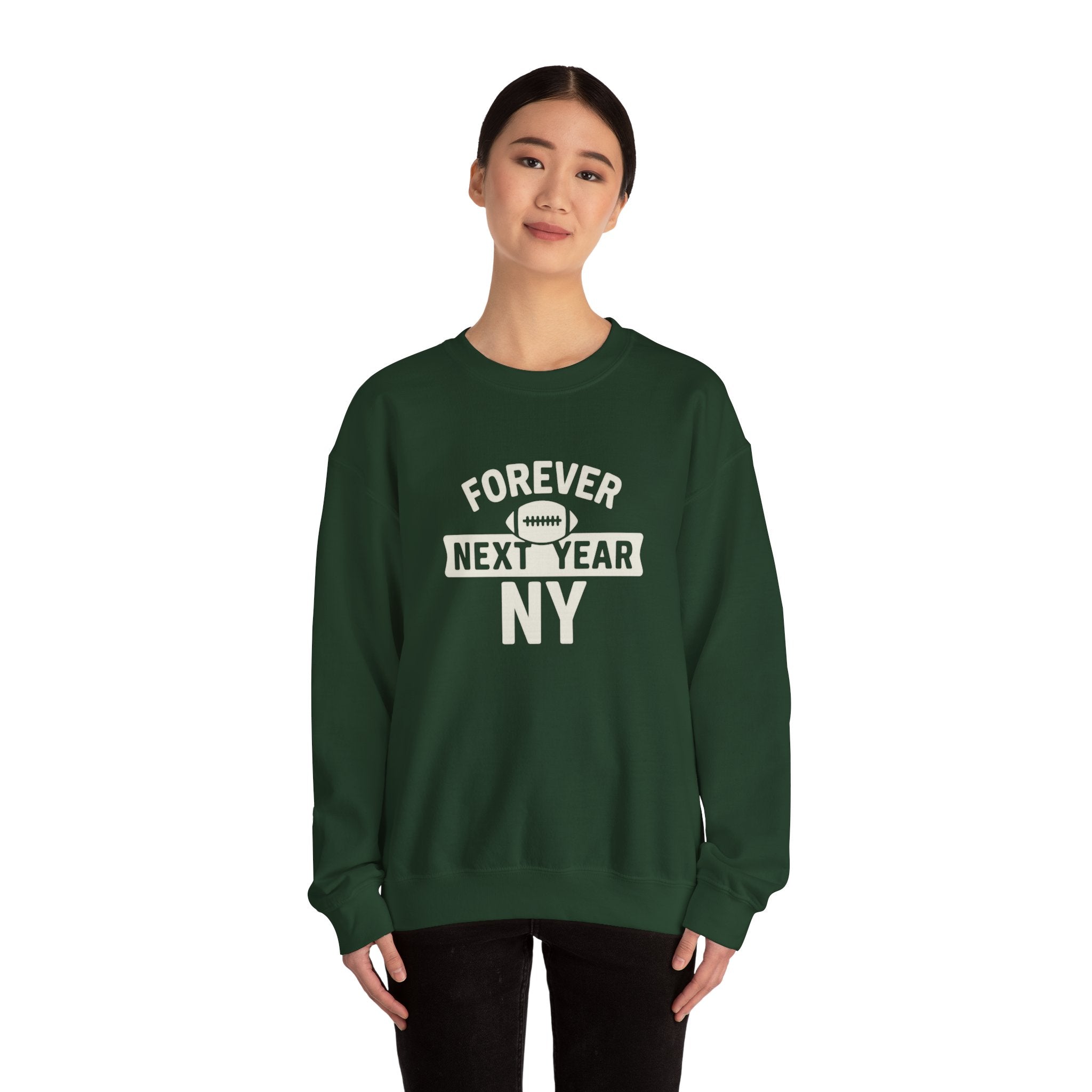 Forever Next Year NY Crewneck Sweatshirt, Green and White, Football Fan, Cozy Unisex Sweatshirt, Sports Apparel, Gift for Him/Her, Casual Wear, Football Fan Gear