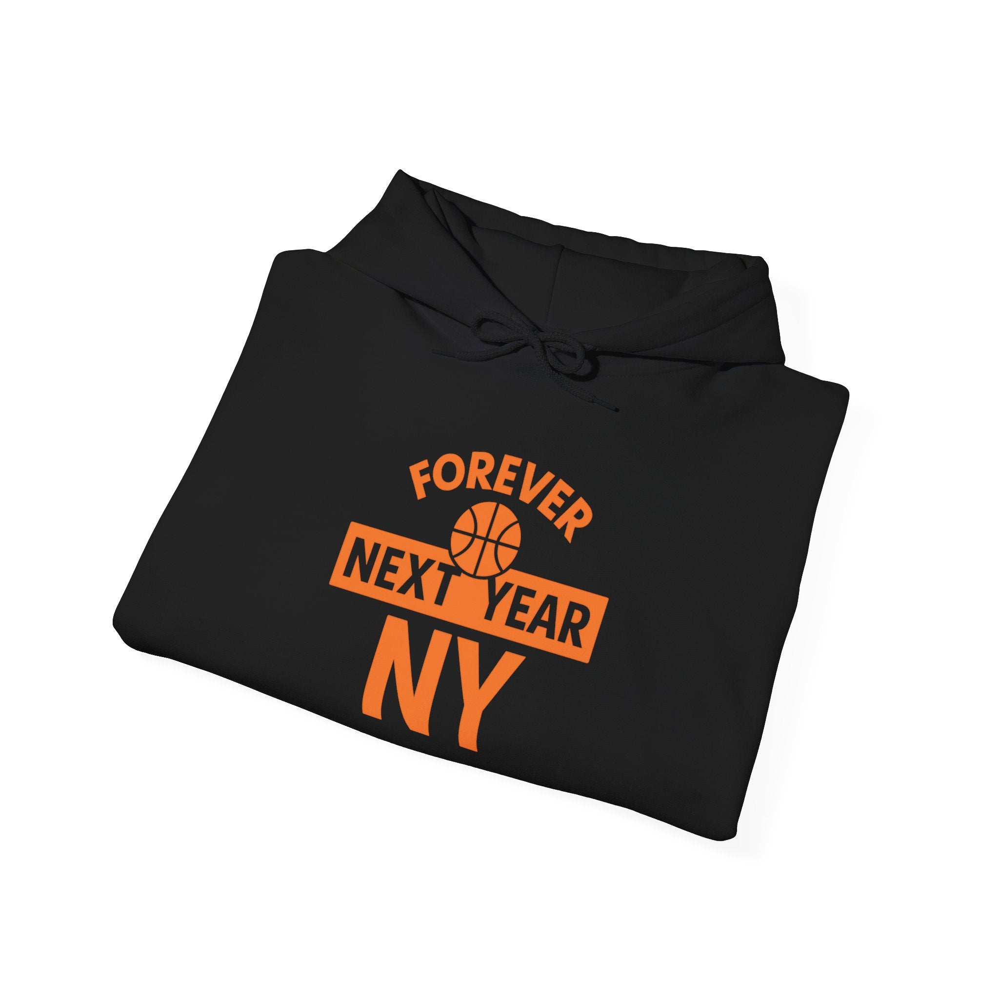 Hoodie - Basketball Edition, Blue and Orange, Black and Orange, Unisex Sweatshirt, Gift for Fans, Cozy Fall Hoodie, Forever Next Year NY™