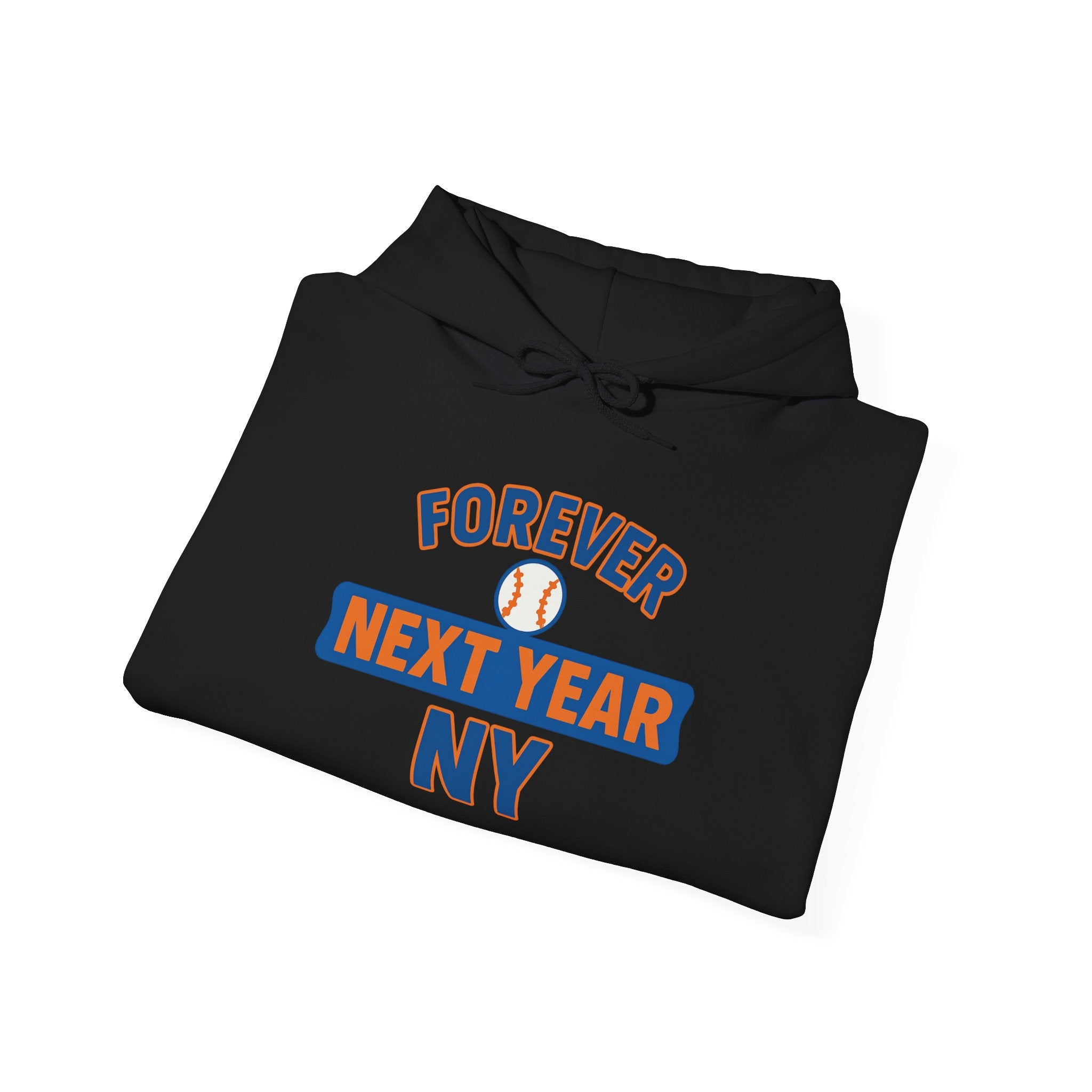 Hoodie - Baseball Edition, White, Blue and Orange, Unisex Sweatshirt, Gift for Fans, Cozy Fall Hoodie, Forever Next Year NY™