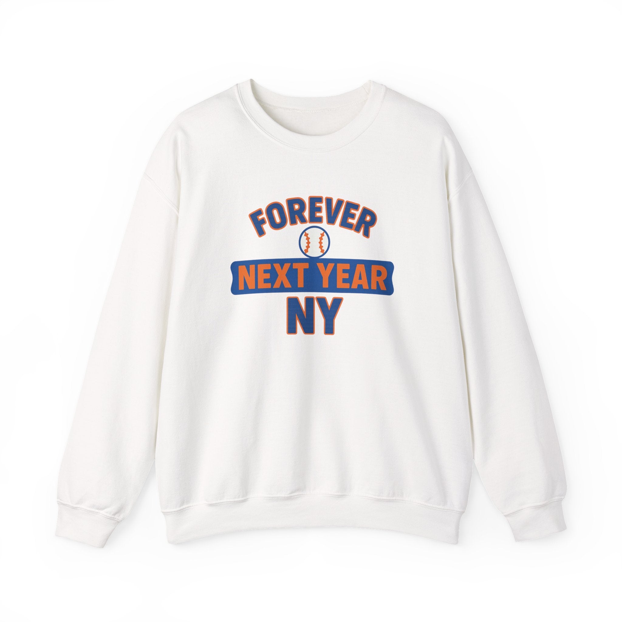 Forever Next Year NY Crewneck Sweatshirt, Black, Blue and Orange, Baseball Fan, Cozy Unisex Sweatshirt, Sports Apparel, Gift for Him/Her, Casual Wear, Football Fan Gear