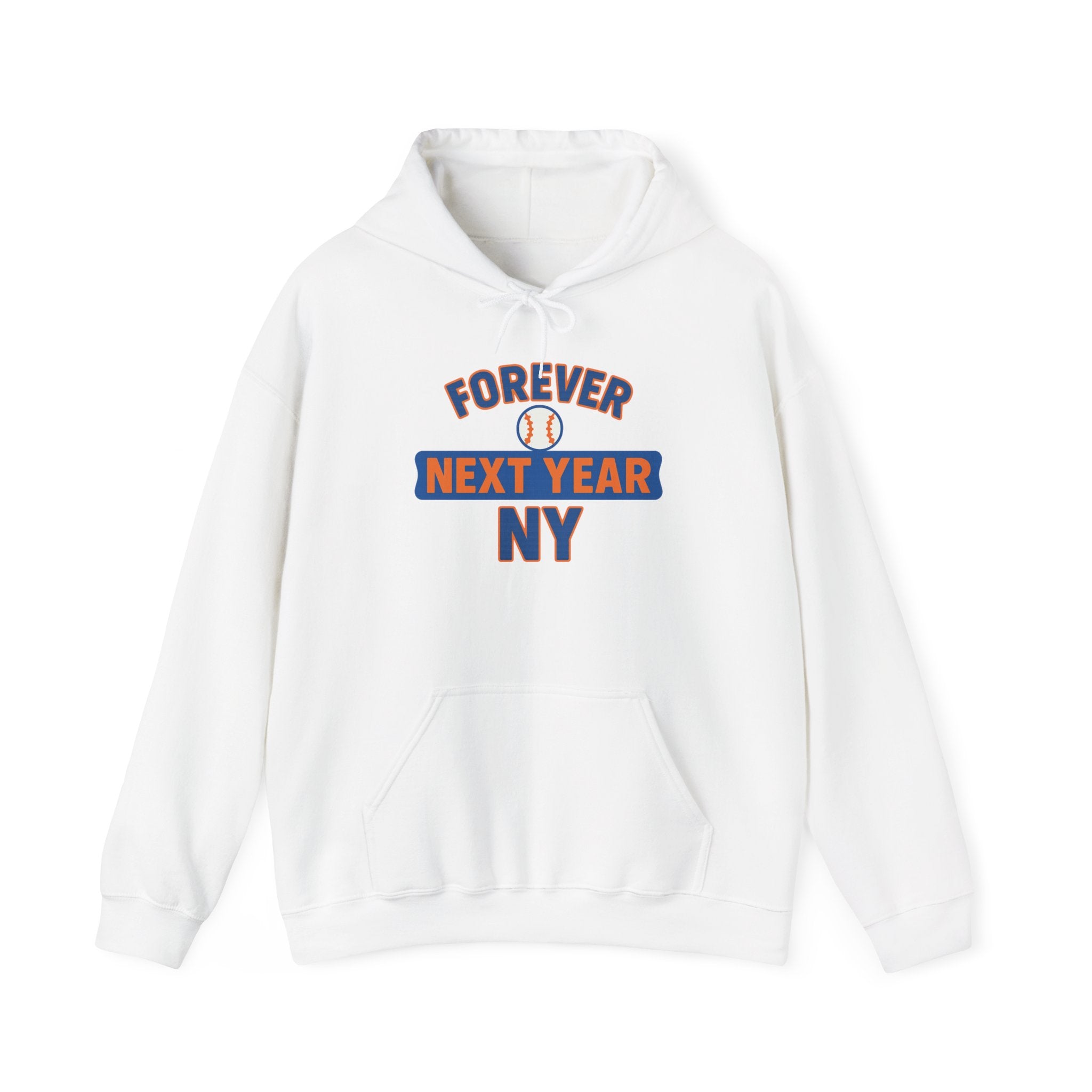 Hoodie - Baseball Edition, White, Blue and Orange, Unisex Sweatshirt, Gift for Fans, Cozy Fall Hoodie, Forever Next Year NY™