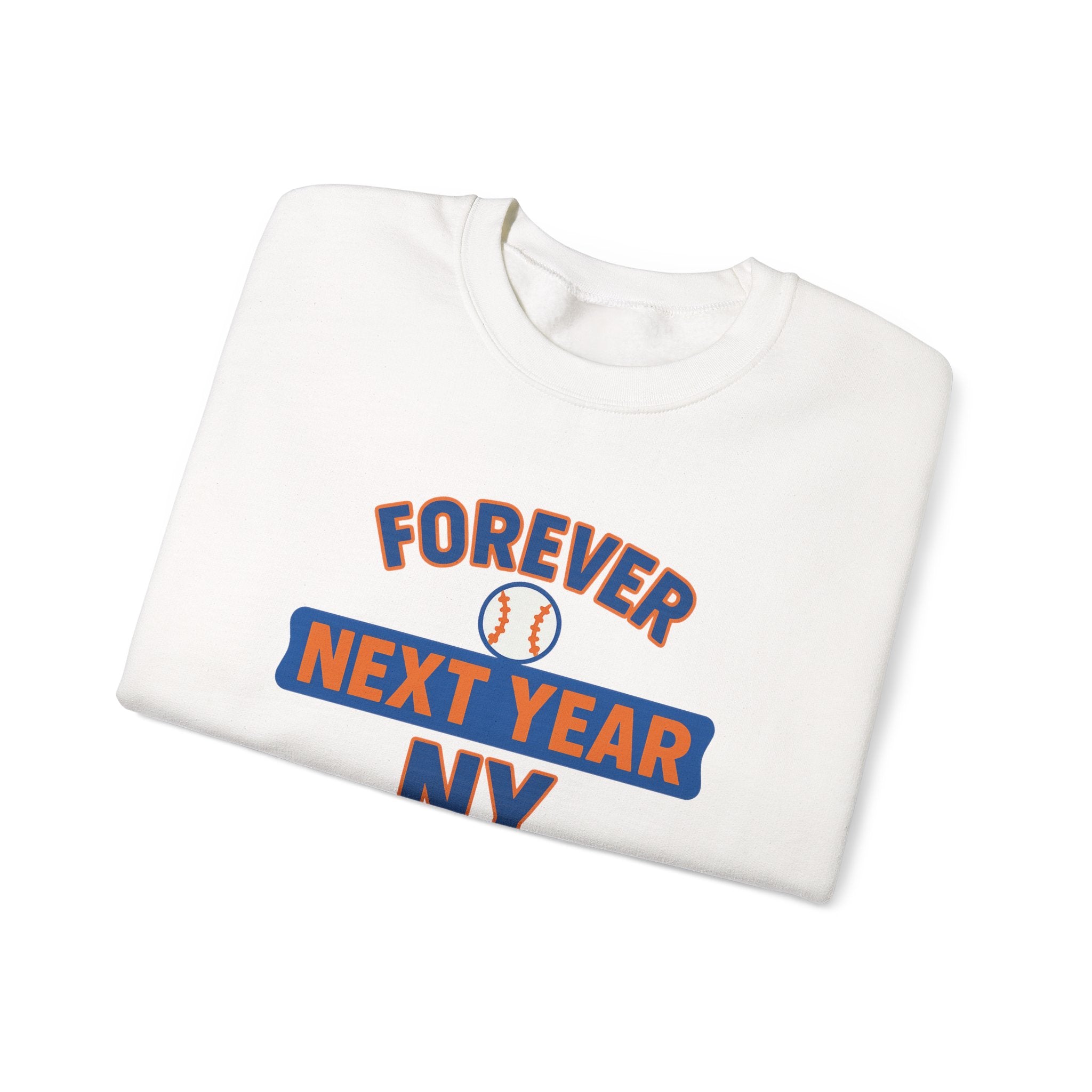 Forever Next Year NY Crewneck Sweatshirt, Black, Blue and Orange, Baseball Fan, Cozy Unisex Sweatshirt, Sports Apparel, Gift for Him/Her, Casual Wear, Football Fan Gear