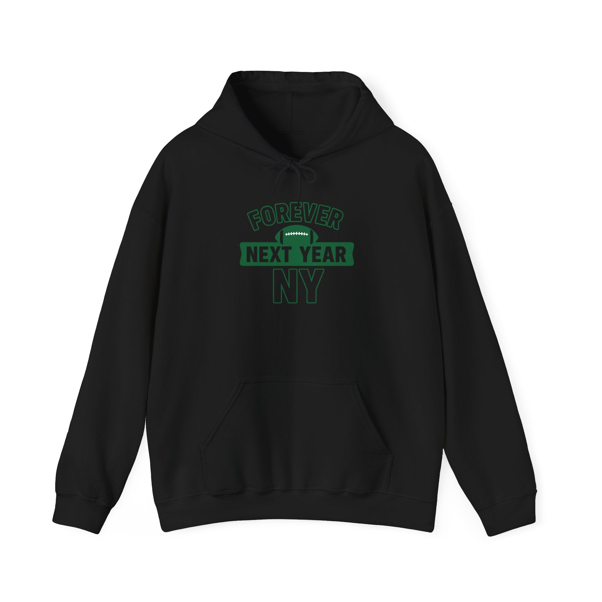 Hoodie - Football Edition, Black and Green, White and Green, Unisex Sweatshirt, Gift for Fans, Cozy Fall Hoodie, Forever Next Year NY™