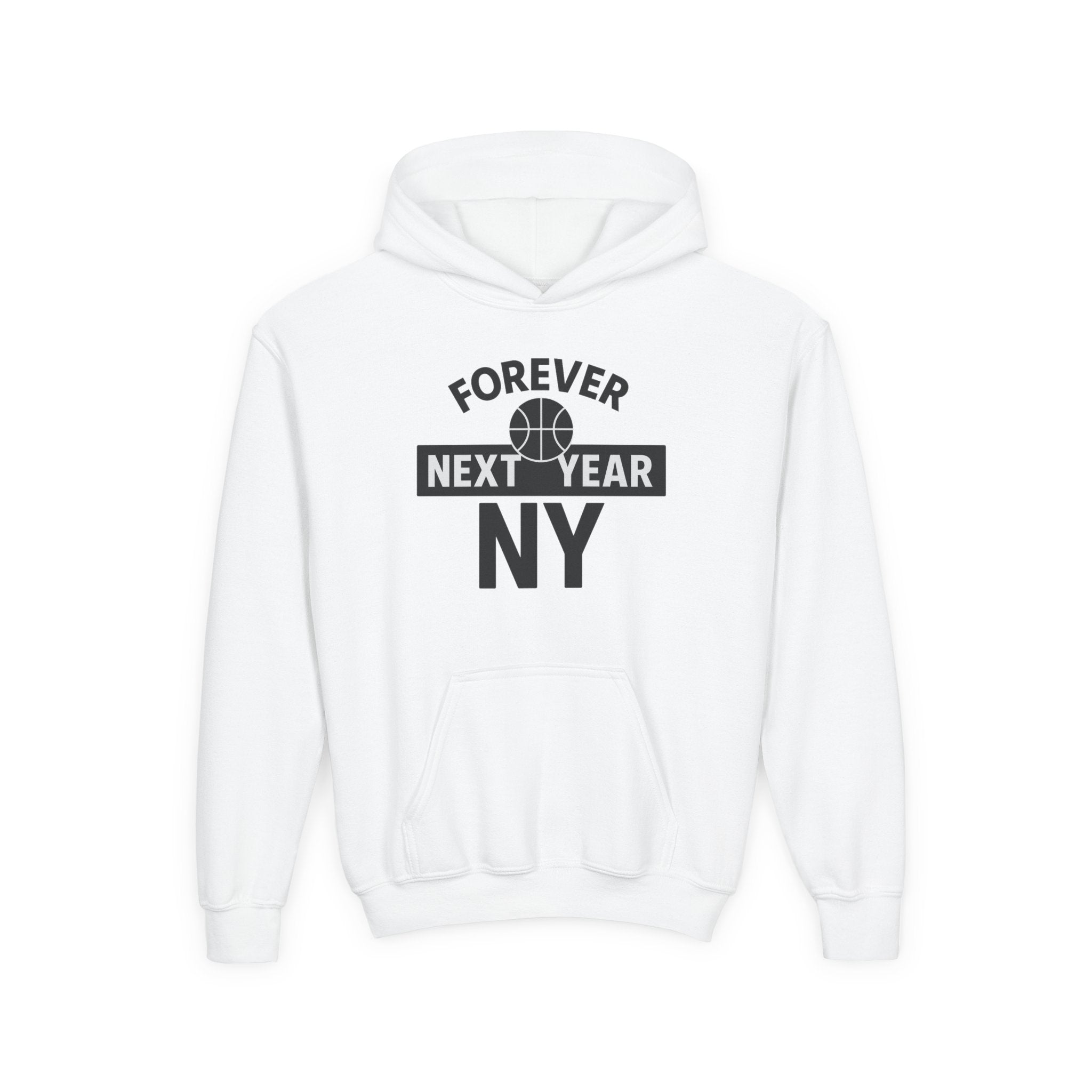 Youth Hoodie - "Forever Next Year NY" Basketball Fan Pullover