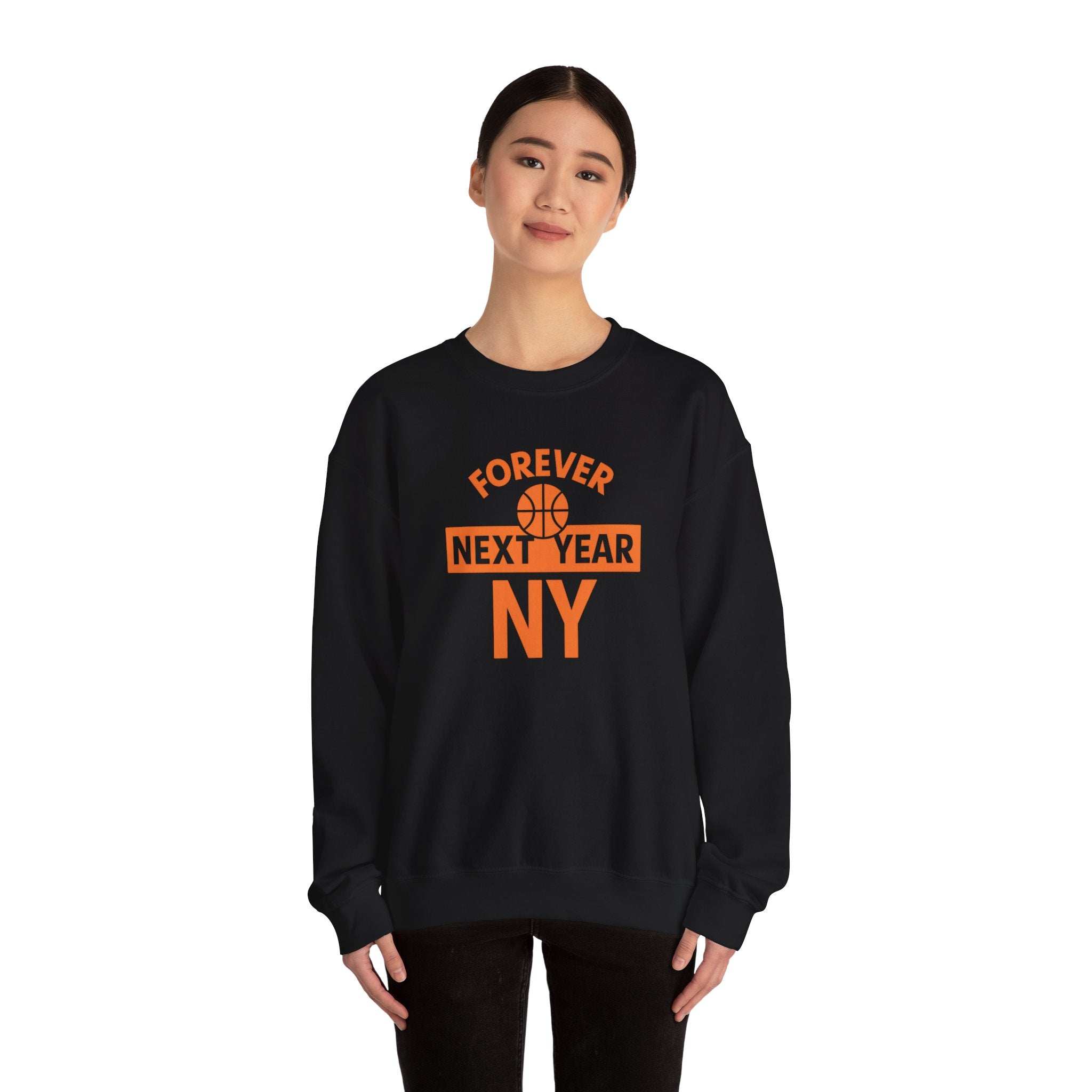 Forever Next Year NY Crewneck Sweatshirt, Black, Blue and Orange, Basketball Fan, Cozy Unisex Sweatshirt, Sports Apparel, Gift for Him/Her, Casual Wear, Football Fan Gear