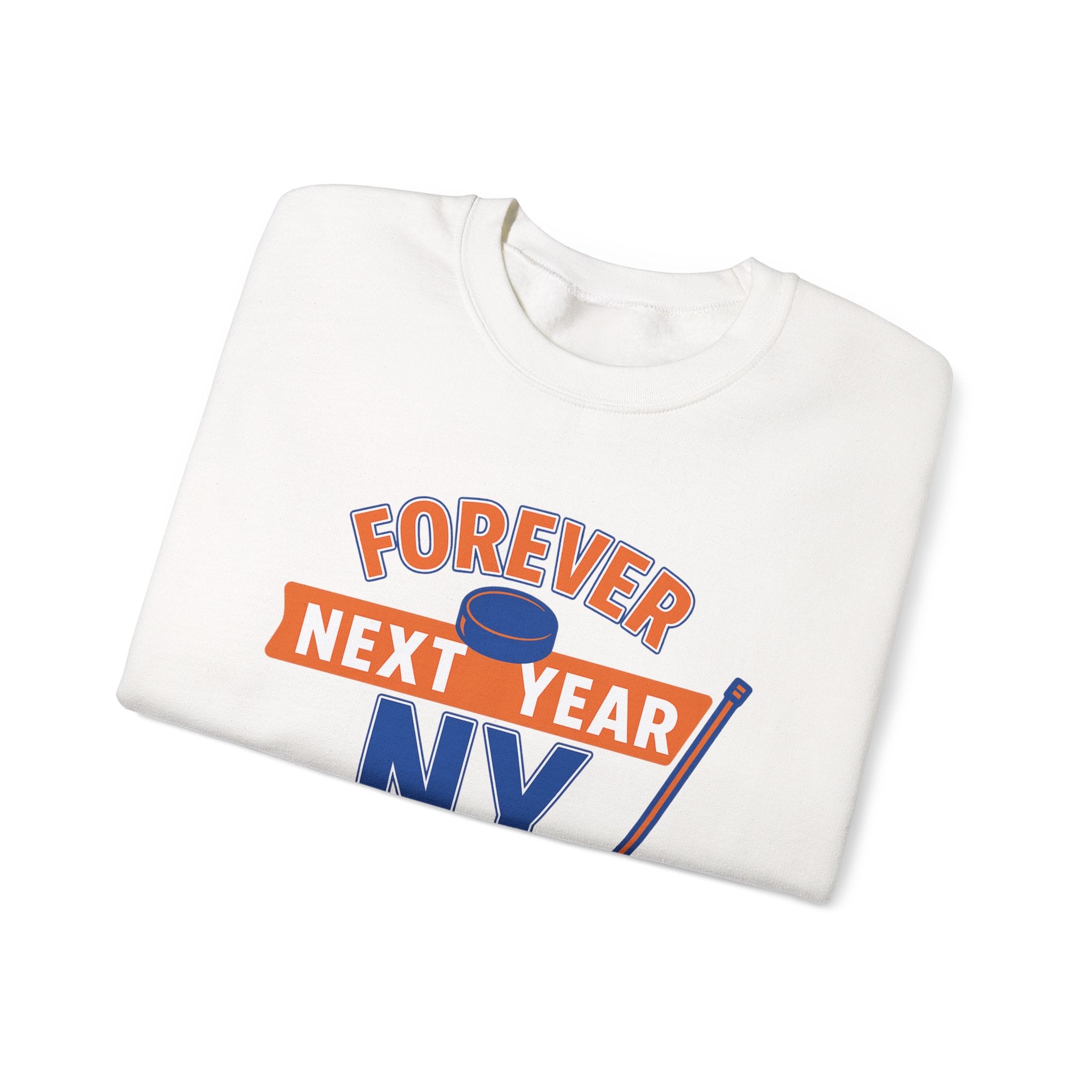 Forever Next Year NY Crewneck Sweatshirt Blue and Orange, Hockey Fan, Cozy Unisex Sweatshirt, Sports Apparel, Gift for Him/Her, Casual Wear, Football Fan Gear