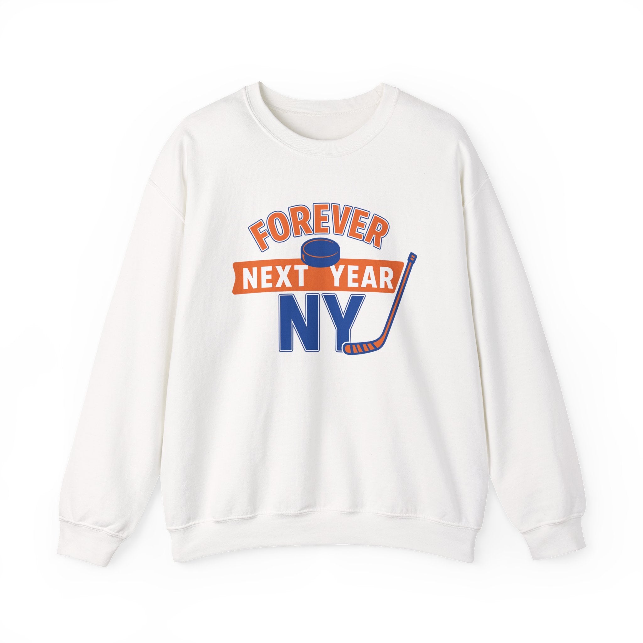Forever Next Year NY Crewneck Sweatshirt Blue and Orange, Hockey Fan, Cozy Unisex Sweatshirt, Sports Apparel, Gift for Him/Her, Casual Wear, Football Fan Gear
