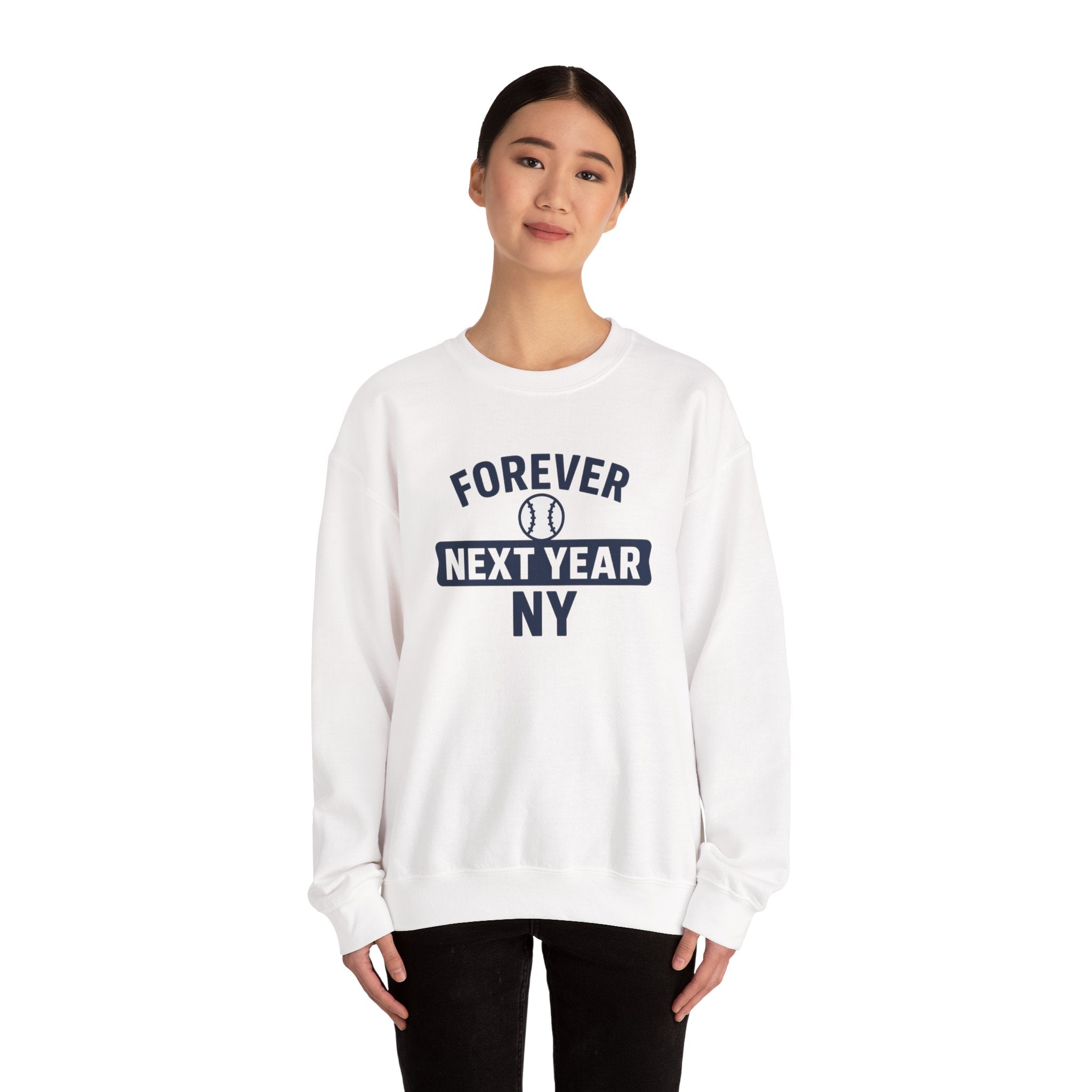 Forever Next Year NY Crewneck Sweatshirt, Grey, Navy Blue and White, Baseball Fan, Cozy Unisex Sweatshirt, Sports Apparel, Gift for Him/Her, Casual Wear, Football Fan Gear